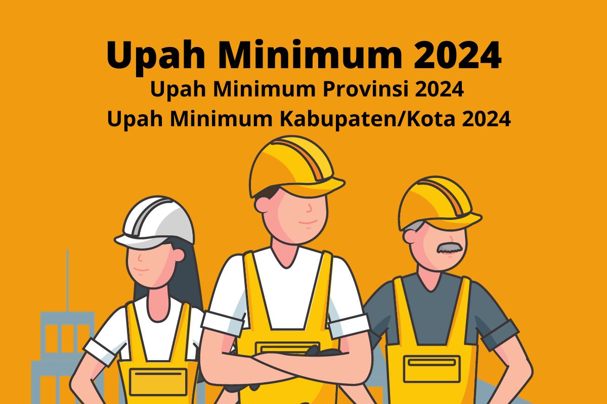 Upah Minimum 2024 UMP