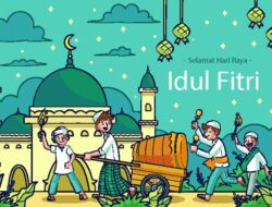 Taqabbalallahu Minna wa Minkum: Selamat Hari Raya Idul Fitri